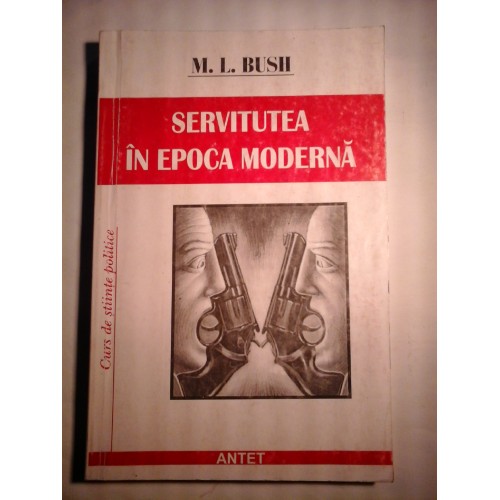SERVITUTEA IN EPOCA MODERNA - M. L. BUSH SERVITUTEA IN EPOCA MODERNA - M. L. BUSH